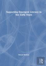 Supporting Emergent Literacy In The Early Years