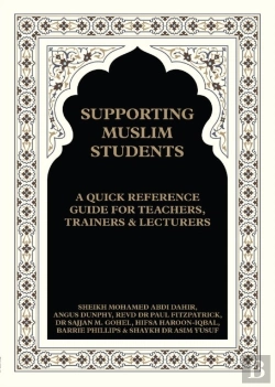 Bertrand.pt - Supporting Muslim Students: A Quick Reference Guide For Teachers, Trainers And Lecturers