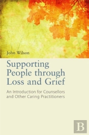 Supporting People Through Loss And Grief