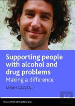 Supporting People With Alcohol And Drug Problems
