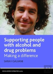 Supporting People With Alcohol And Drug Problems