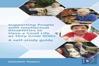 Supporting People With Intellectual Disabilities To Have A Good Life As They Grow Older