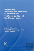 Supporting Self-Directed Learning In Science And Technology Beyond The School Years