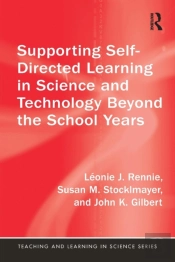 Supporting Self-Directed Learning In Science And Technology Beyond The School Years