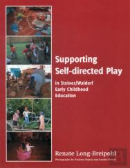 Supporting Self-Directed Play In Steiner-Waldorf Early Childhood Education
