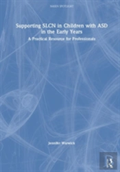 Supporting Slcn In Children With Asd In The Early Years