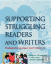 Supporting Struggling Readers And Writers