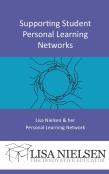 Supporting Student Personal Learning Networks