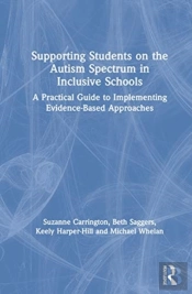 Supporting Students On The Autism Spectrum In Inclusive Schools
