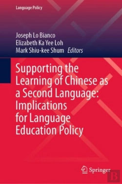 Bertrand.pt - Supporting The Learning Of Chinese As A Second Language: Implications For Language Education Policy