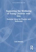 Supporting The Wellbeing Of Young Children With Eal