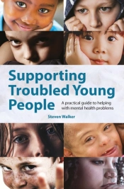 Supporting Troubled Young People