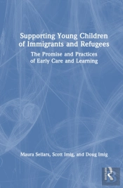 Supporting Young Children Of Immigrants And Refugees