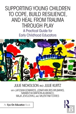 Bertrand.pt - Supporting Young Children To Cope, Build Resilience, And Heal From Trauma Through Play