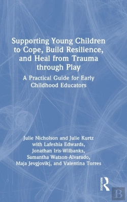Bertrand.pt - Supporting Young Children To Cope, Build Resilience, And Heal From Trauma Through Play