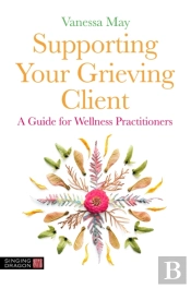 Supporting Your Grieving Client