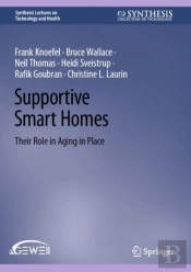 Supportive Smart Homes