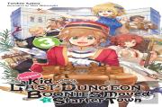 Suppose A Kid From The Last Dungeon Boonies Moved To A Starter Town, Vol. 3 (Light Novel)