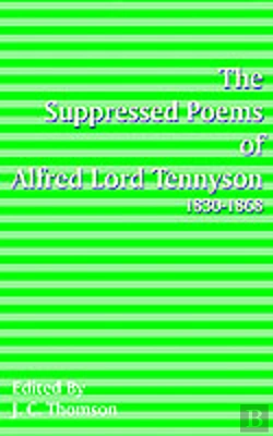 Bertrand.pt - Suppressed Poems Of Alfred Lord Tennyson 1830-1868