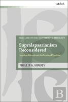 Supralapsarianism Reconsidered