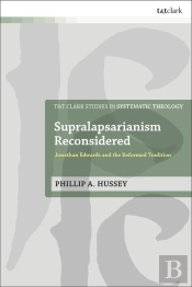 Supralapsarianism Reconsidered