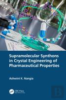 Supramolecular Synthons In Crystal Engineering Of Pharmaceutical Properties