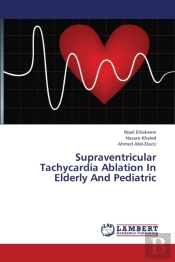 Supraventricular Tachycardia Ablation In Elderly And Pediatric