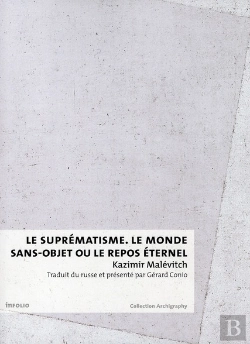 Bertrand.pt - Suprematisme. Le Monde Sans Objet Ou Le