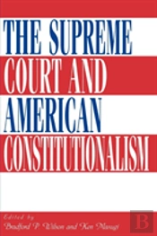 Supreme Court And American Constitutionalism