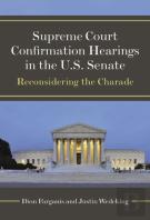 Supreme Court Confirmation Hearings In The U.S. Senate