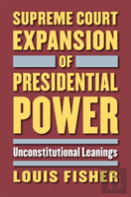 Supreme Court Expansion Of Presidential Power