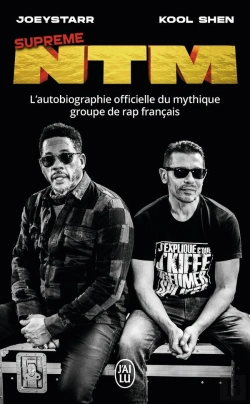 Bertrand.pt - Supreme Ntm ; L'Autobiographie Officielle Du Mythique Groupe De Rap Français