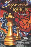 Supreme Reign Love Redefined