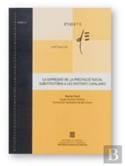 Supressio De La Prestacio Social Substitutoria A Les Entitats Catalanes, La