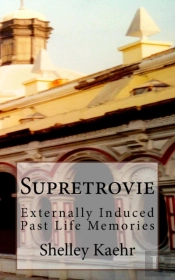 Supretrovie: Externally Induced Past Lif