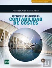 Supuestos Y Soluciones De Contabilidad De Costes