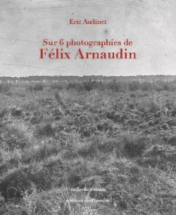 Bertrand.pt - Sur 6 Photographies De Felix Arnaudin