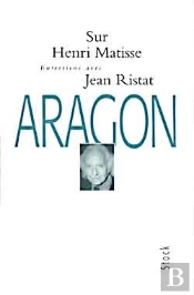 Sur Henri Matisse ; Entretiens Avec Jean Ristat