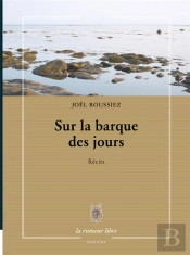 Sur La Barque Des Jours