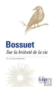 Sur La Brièveté De La Vie Et Autres Sermons