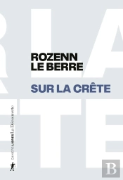 Sur La Crête : Du Foyer De Justice Aux Sommets Des Alpes