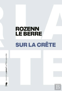 Bertrand.pt - Sur La Crête : Du Foyer De Justice Aux Sommets Des Alpes