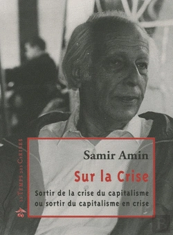 Bertrand.pt - Sur La Crise ; Sortir De La Crise Du Capitalisme Ou Sortir Du Capitalisme En Crise