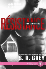 Sur La Glace Tome 2 : Résistance
