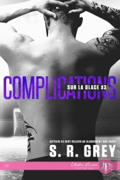 Sur La Glace Tome 3 : Complications