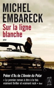 Sur La Ligne Blanche