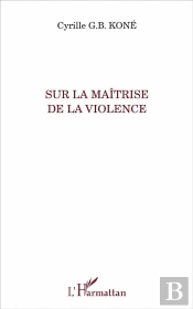 Sur La Maîtrise De La Violence