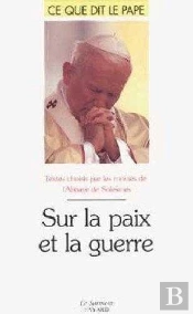 Sur La Paix Et La Guerre