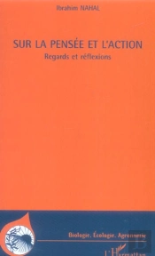 Sur La Pensee Et L'Action ; Regards Et Reflexions