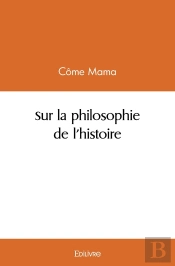 Sur La Philosophie De L'Histoire